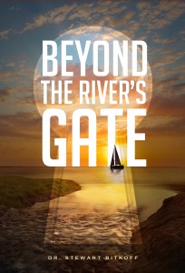 Beyond the River's Gate Stewart Bitkoff